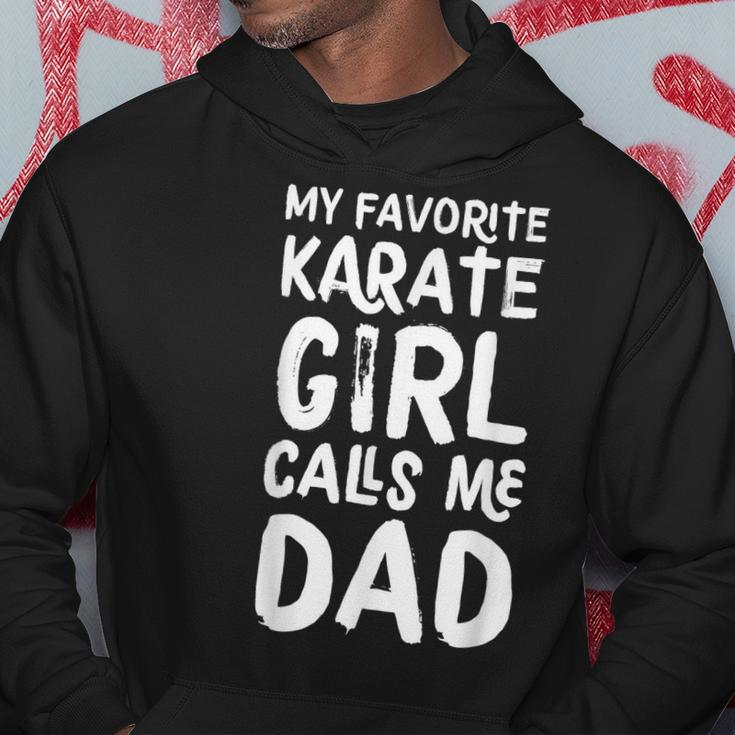My Favorite Karate Girl Calls Me Dad Funny Sports Hoodie Funny Gifts