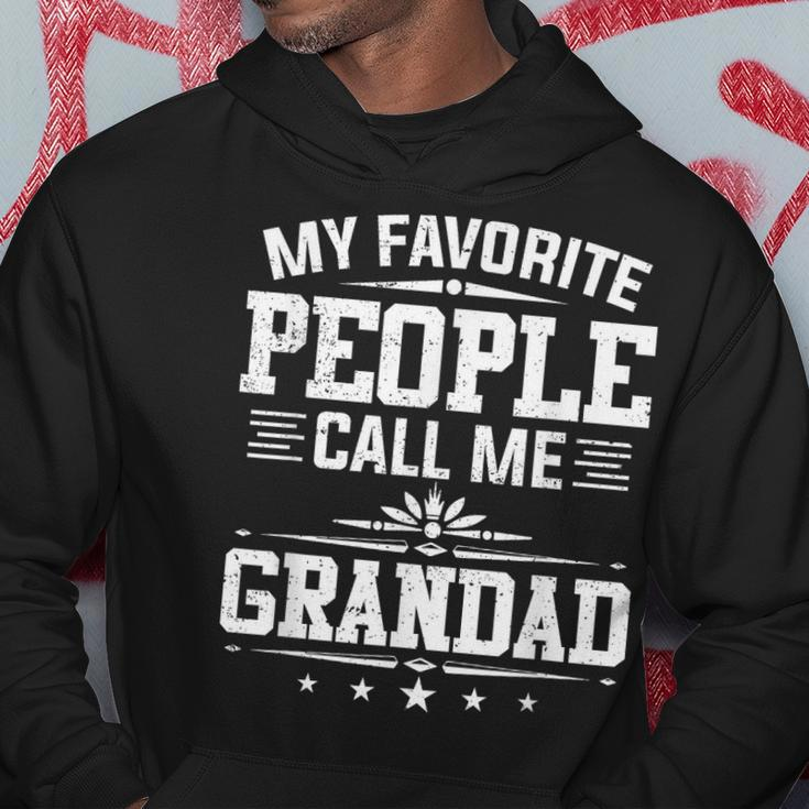 My Favorite People Call Me Grandad Funny Fathers Day Hoodie Unique Gifts