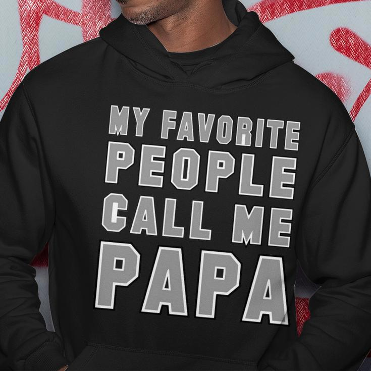 My Favorite People Call Me Papa V2 Hoodie Unique Gifts