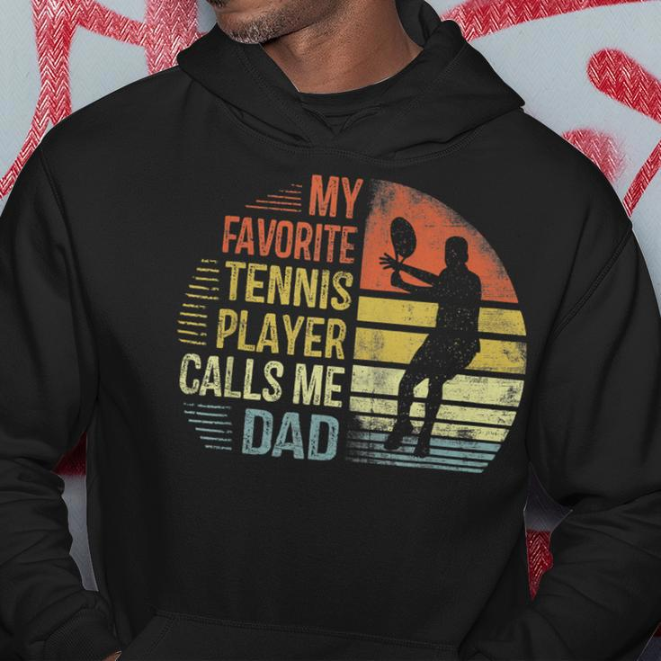 My Favorite Tennis Player Calls Me Dad Daddy Gifts Hoodie Unique Gifts