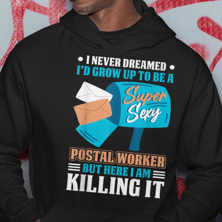 Never Dreamed To Be A Postal Worker Mailman Mail Carrier Hoodie Personalized Gifts