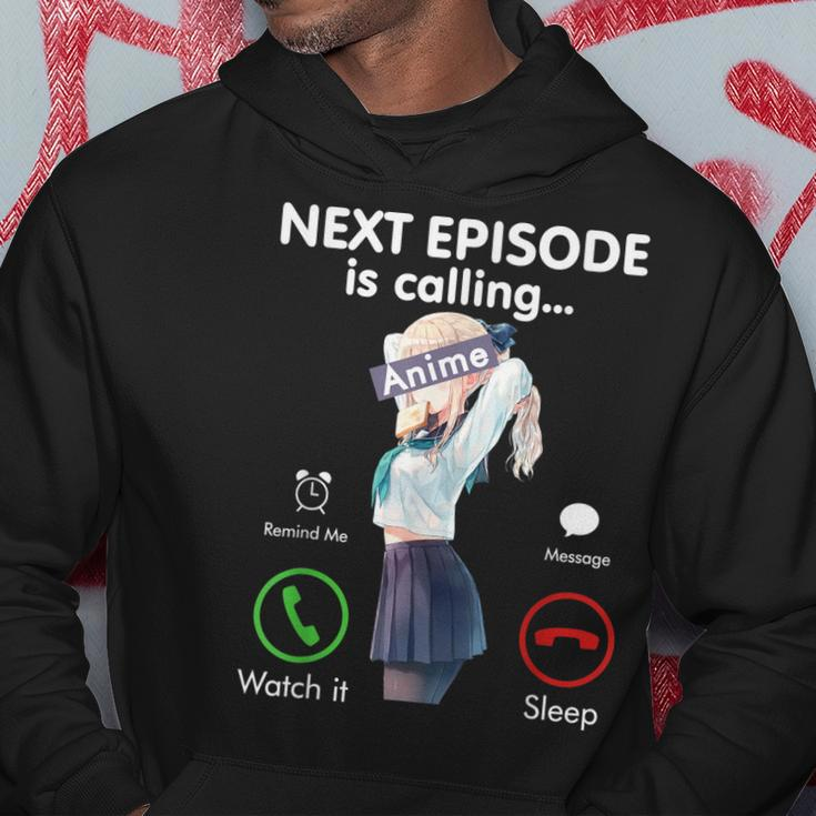 Next Anime Episode Is Calling Funny Otaku Gift Love Anime Hoodie Unique Gifts