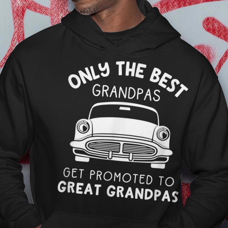 Only The Best Grandpas Get Promoted To Great Grandpa Car Gift For Mens Hoodie Unique Gifts