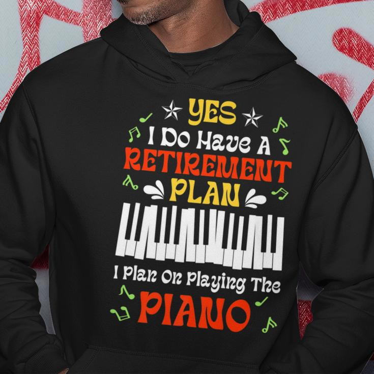 Retirement Plan Pianist Playing Piano Lover Musician Retiree Hoodie Funny Gifts