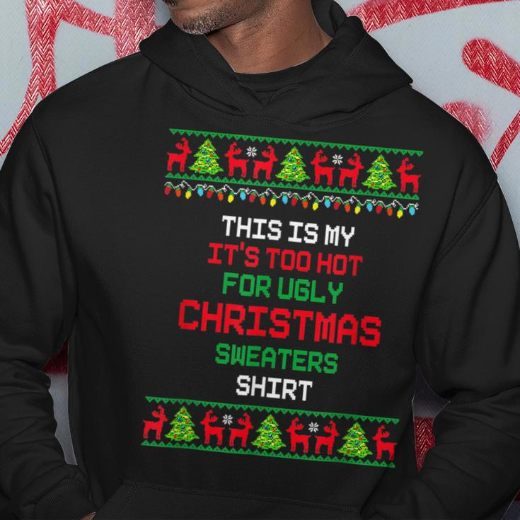 Retro This Is My Its Too Hot For Ugly Christmas Party Men Hoodie Graphic Print Hooded Sweatshirt Funny Gifts