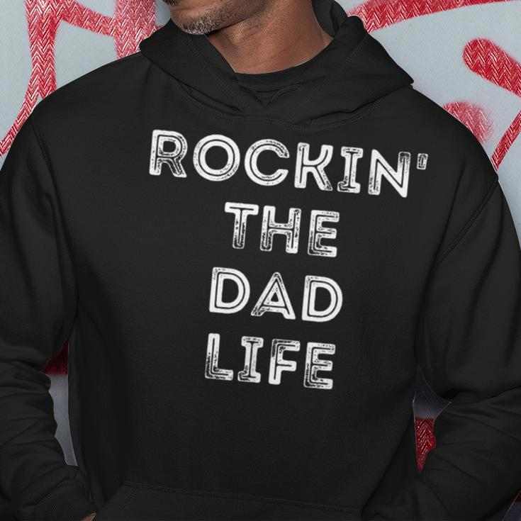 Rockin The Dad Life Best Daddy Papa Funny Gift Gift For Mens Hoodie Unique Gifts