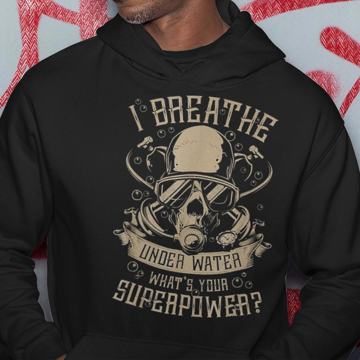 Scuba Diving Superpower I Breathe Under Water Men Hoodie Personalized Gifts