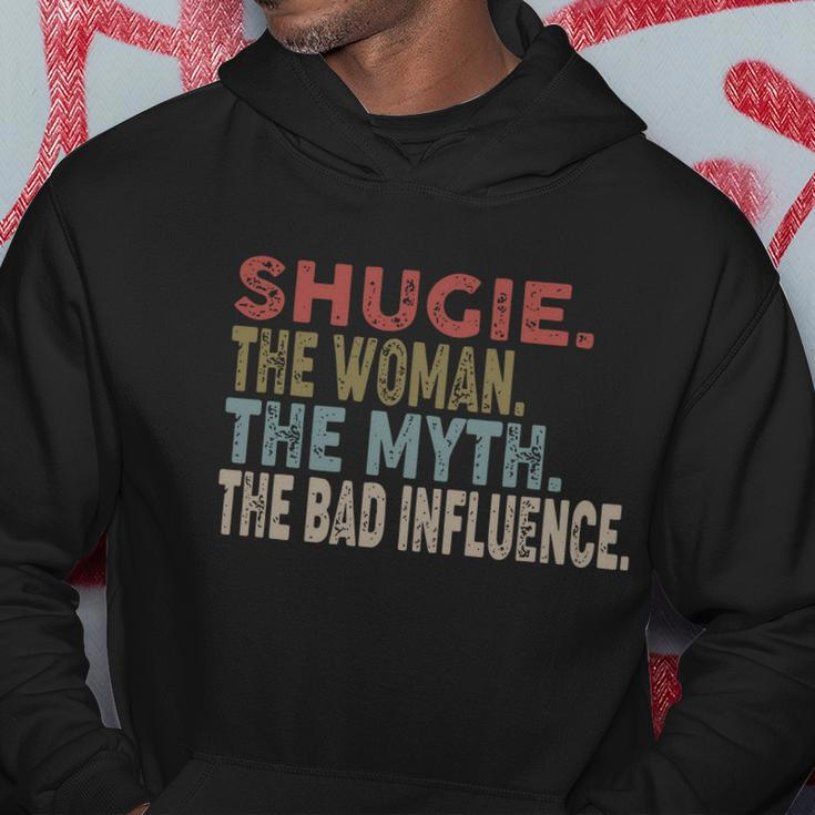 Shugie The Woman The Myth The Bad Influence Mother Hoodie Unique Gifts