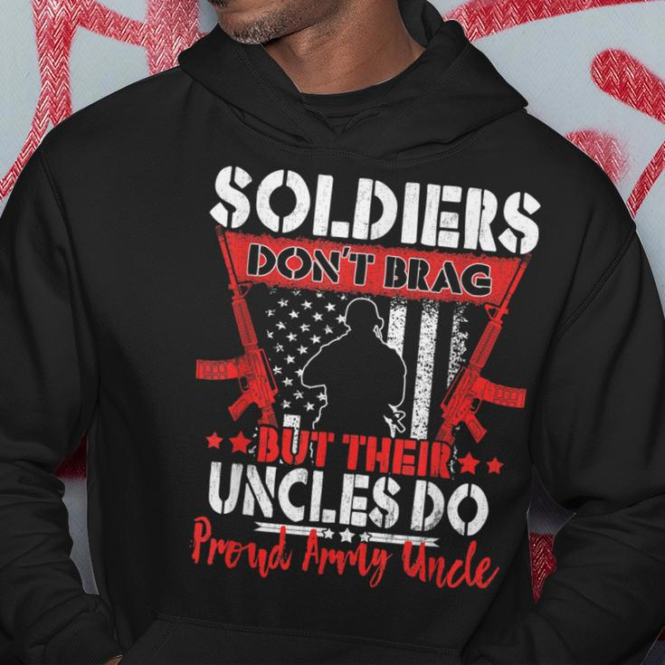 Soldiers Dont Brag - Proud Army Uncle Pride Military Family Men Hoodie Graphic Print Hooded Sweatshirt Funny Gifts