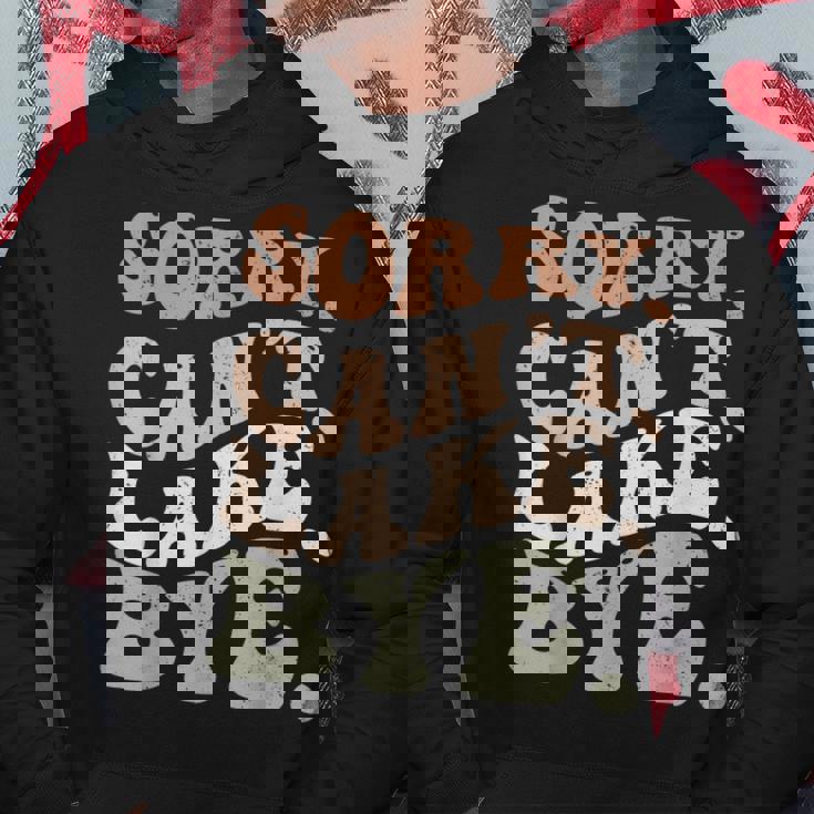 Sorry Cant Lake Bye Funny Lake Hoodie Unique Gifts