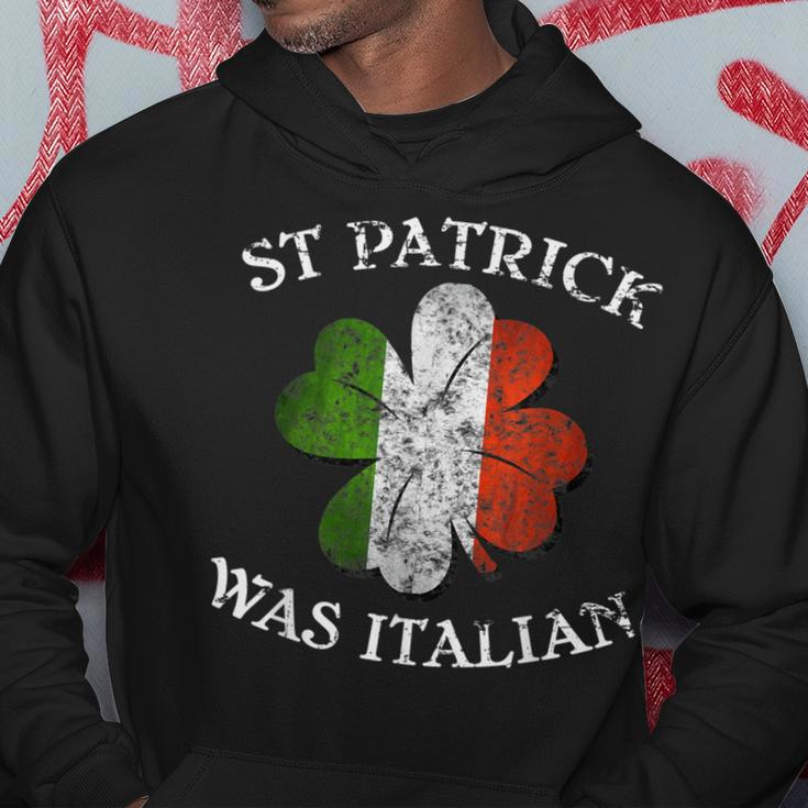 St Patrick Was Italian St Patricks Day Hat Clover Vintage Hoodie Funny Gifts