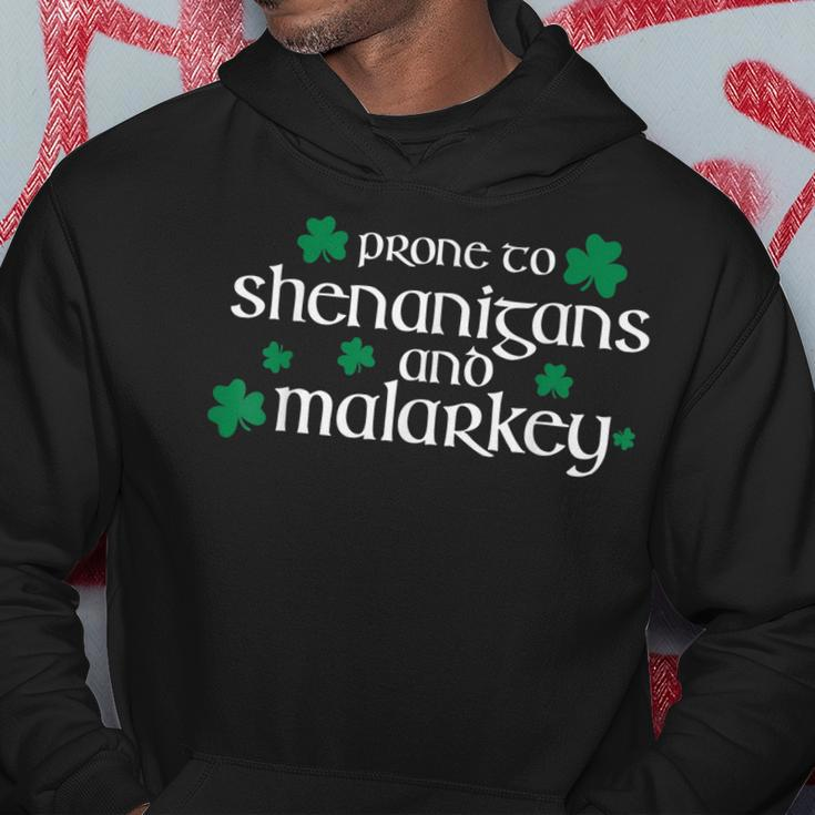St Patricks Day Funny Prone To Shenanigans And Malarkey Hoodie Funny Gifts