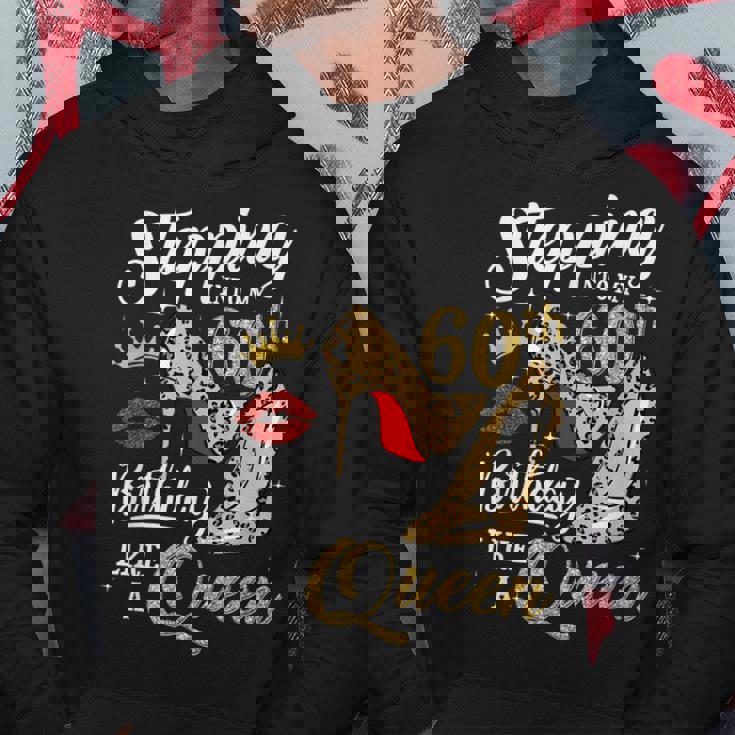 Stepping Into My 60Th Birthday 60 And Fabulous High Heels Hoodie Unique Gifts