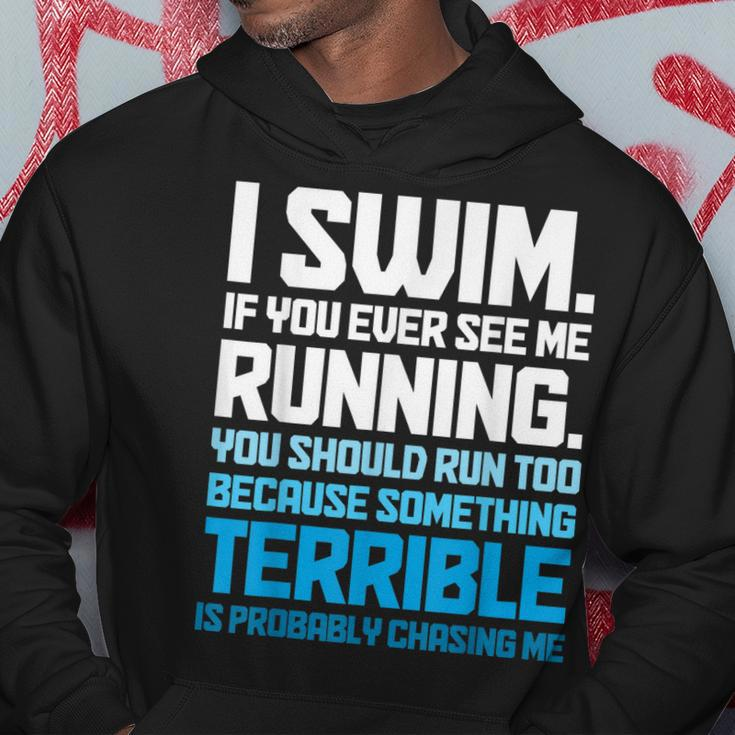 Swimming Funny Swimmer I Swim Hoodie Funny Gifts