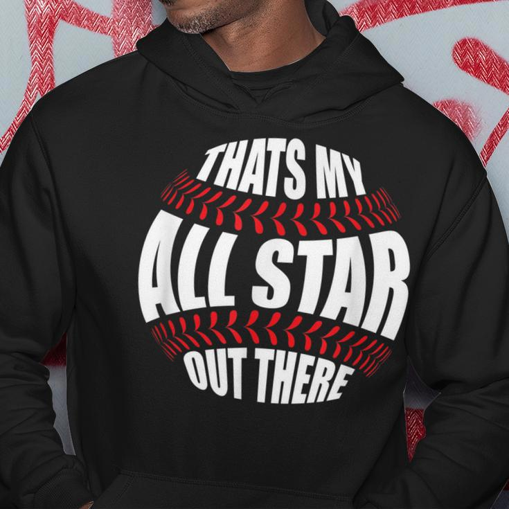 Thats My All Star Out There Baseball Player Mom Dad Cute Hoodie Unique Gifts