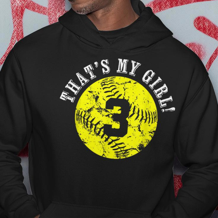 Thats My Girl 3 Softball Player Mom Or Dad Gift Hoodie Unique Gifts