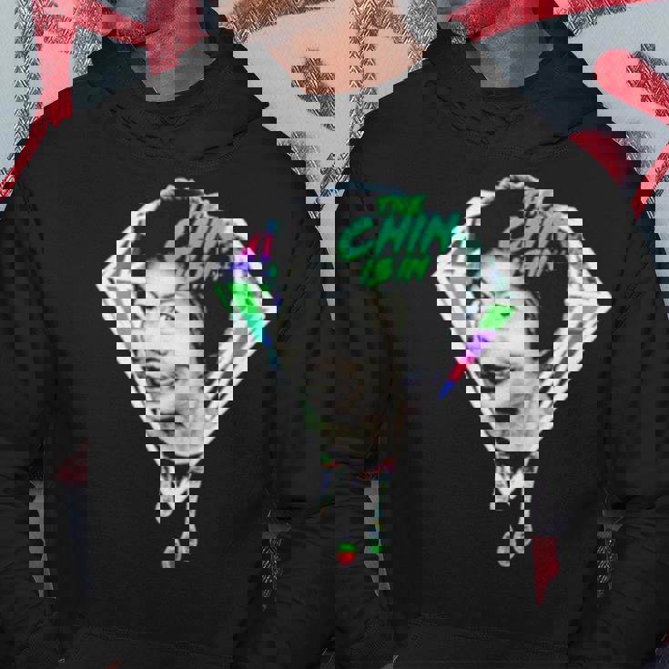 The Chin Is In Hoodie Unique Gifts