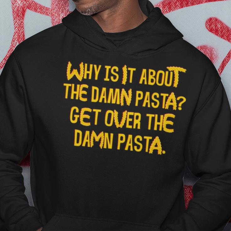 The Damn Pasta Vanderpump Rules Hoodie Unique Gifts