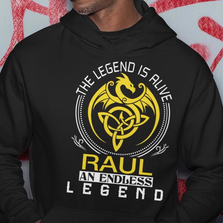 The Legend Is Alive Raul Family Name Hoodie Funny Gifts