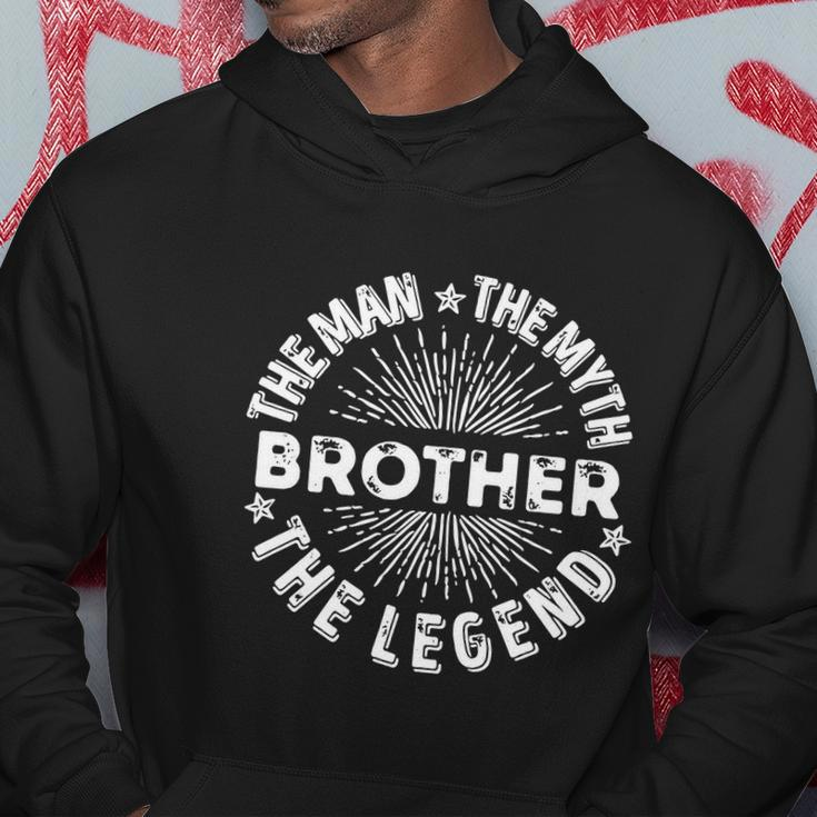 The Man The Myth The Legend For Brother Hoodie Unique Gifts