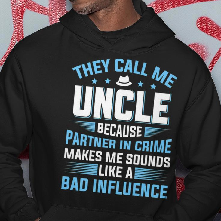 They Call Me Uncle Because Partner In Crime Fathers Day Hoodie Funny Gifts