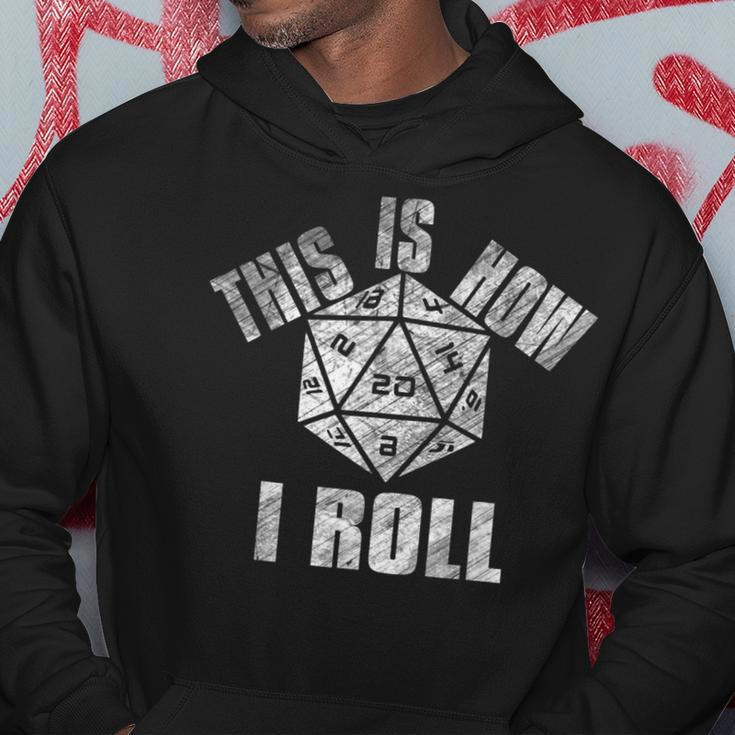 This Is How I Roll Funny D20 Dice Dungeons Hoodie Unique Gifts