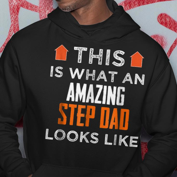 This Is What An Amazing Step Dad Looks LikeGift Hoodie Unique Gifts