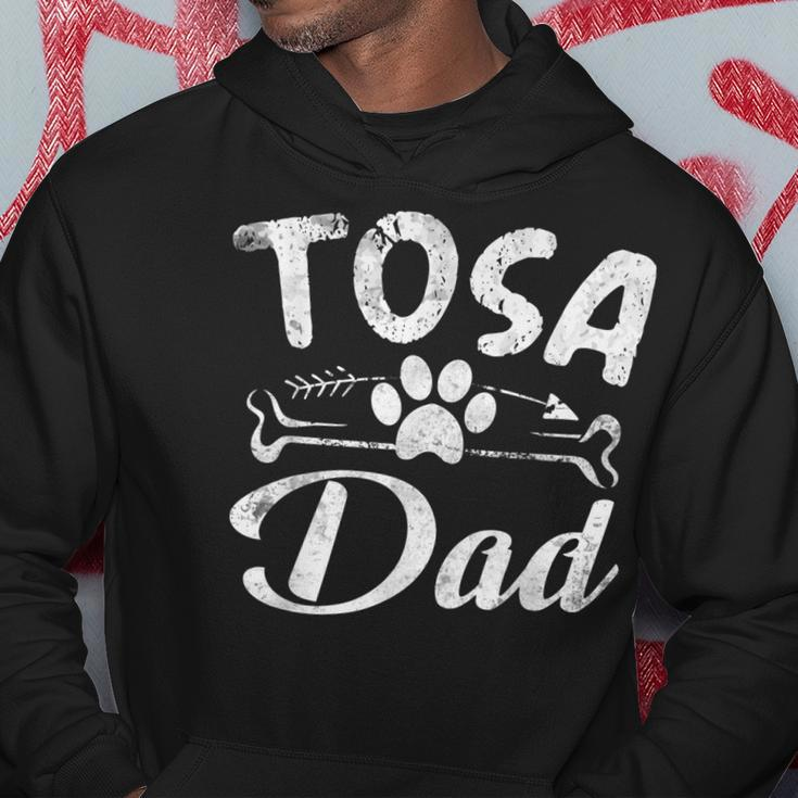 Tosa Dad Funny Dog Pet Lover Owner Daddy Cool Father Gift Hoodie Unique Gifts