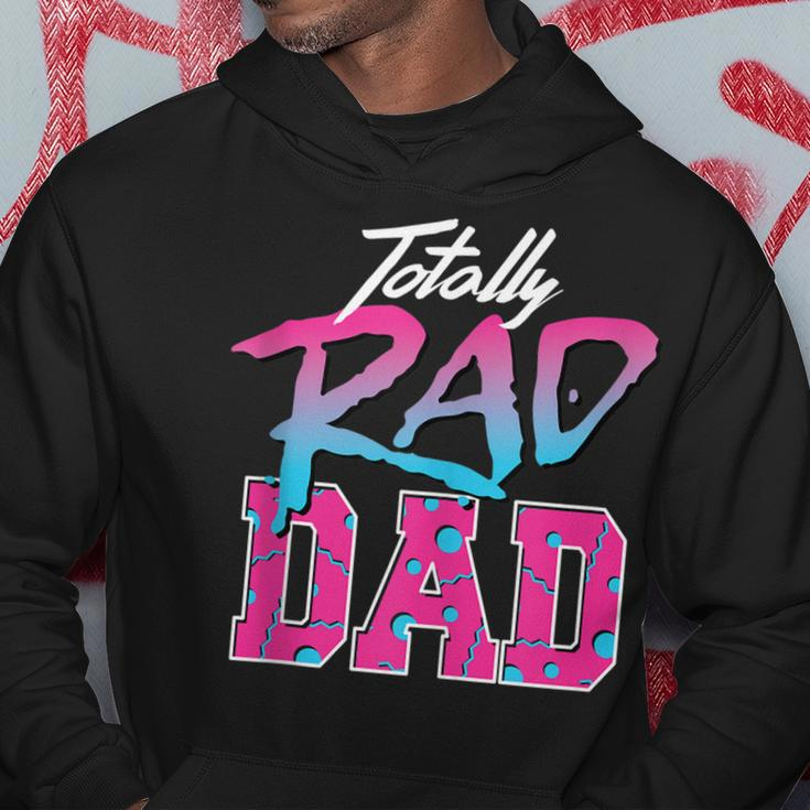 Totally Rad Dad 80S Retro Hoodie Funny Gifts