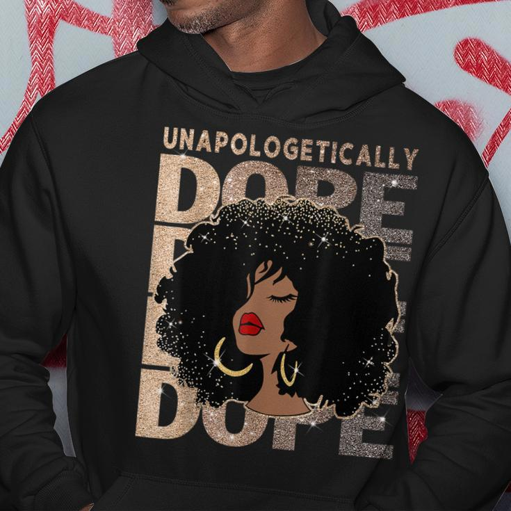 Unapologetically Dope Black Pride Afro Black History Melanin Hoodie Unique Gifts