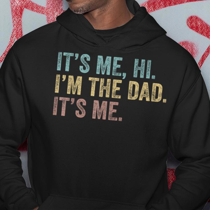 Vintage Fathers Day Its Me Hi Im The Dad Its Me For Mens Hoodie Unique Gifts
