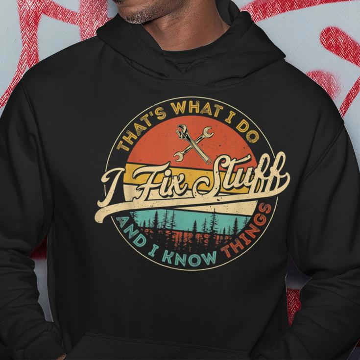 Vintage Thats What I Do I Fix Stuff And I Know Things Hoodie Unique Gifts
