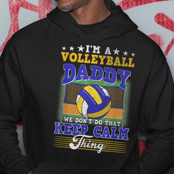 Volleyball Daddy Dont Do That Keep Calm Thing Hoodie Funny Gifts