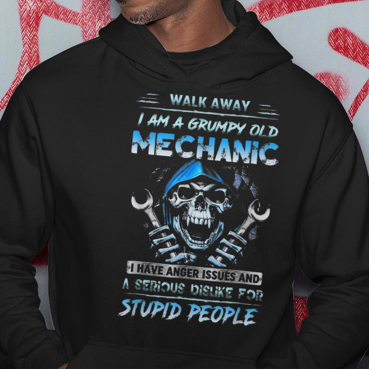 Walk Away I Am A Grumpy Old Mechanic I Have Anger Issues Hoodie Unique Gifts