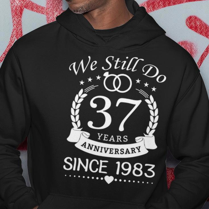 We Still Do 37 Years Since 1983 - 37Th Wedding Anniversary Hoodie Funny Gifts