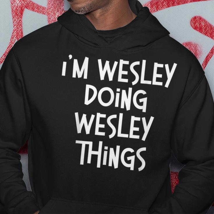 Wesley Doing Wesley Things Funny Personalized Birthday Hoodie Funny Gifts