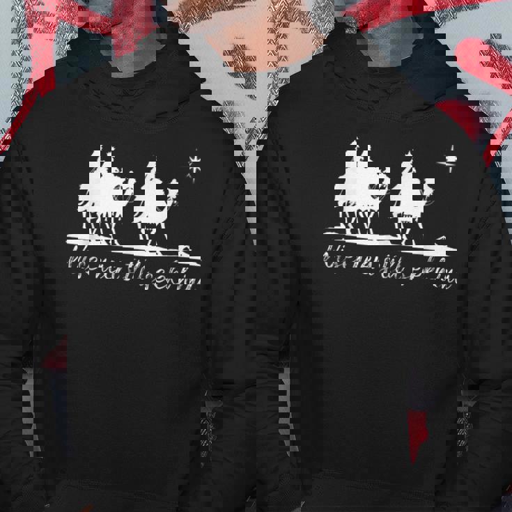 Wise Men Still Seek Him Christian Faith Christmas Men Hoodie