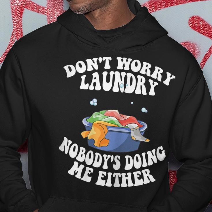 Womens Dont Worry Laundry Nobodys Doing Me Either Mom Life Hoodie Unique Gifts