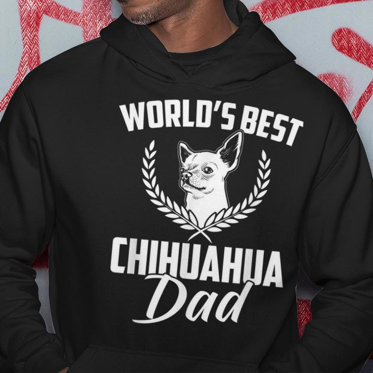 Worlds Best Chihuahua Dad Dog Owner Dogs Lover Funny Gift Hoodie Unique Gifts