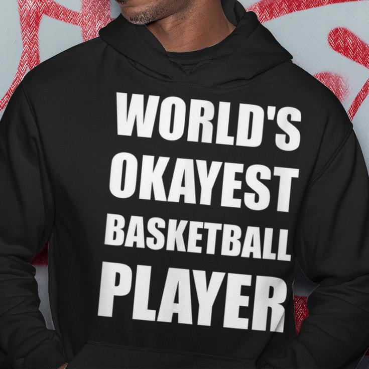 Worlds Okayest Basketball Player Funny Men Hoodie Graphic Print Hooded Sweatshirt Funny Gifts