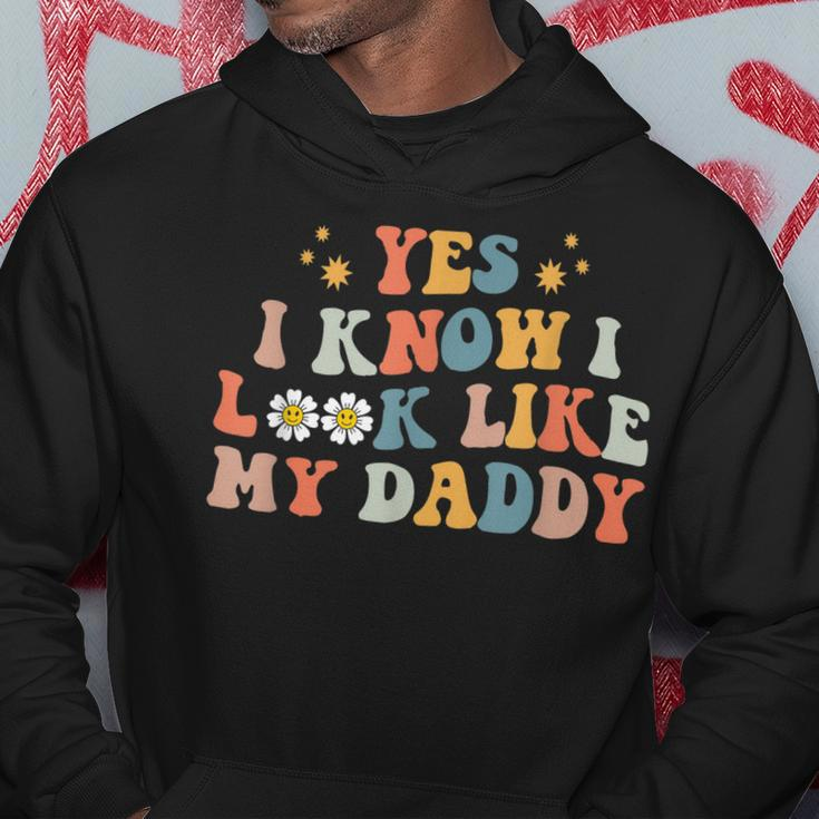 Yes I Know I Look Like My Daddy Baby New Dad Kids Daughter Hoodie Unique Gifts