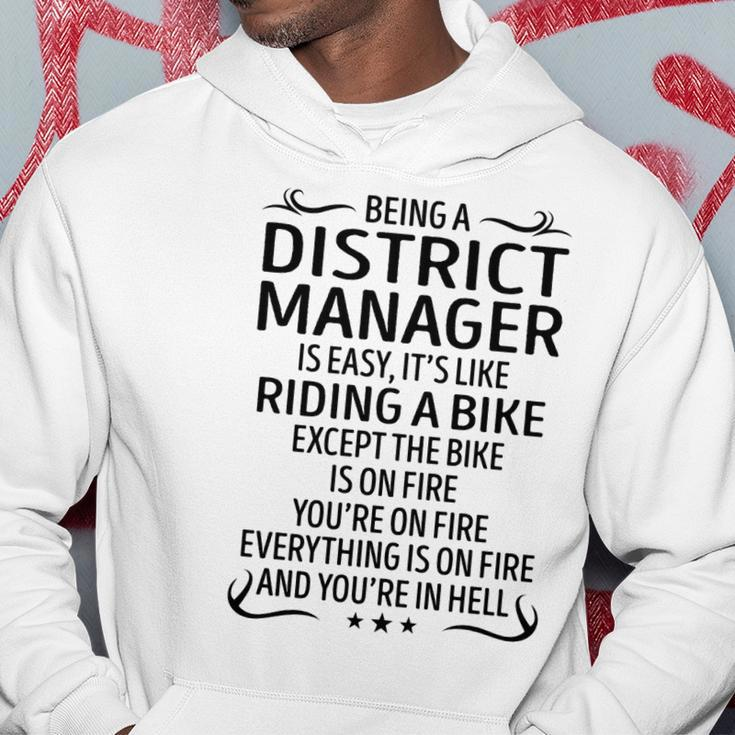 Being A District Manager Like Riding A Bike Hoodie Funny Gifts