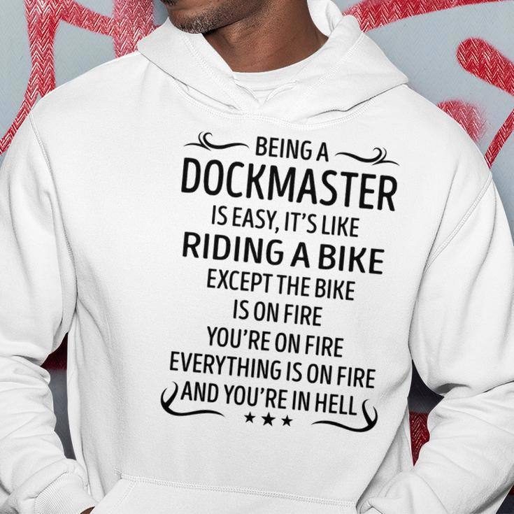 Being A Dockmaster Like Riding A Bike Hoodie Funny Gifts