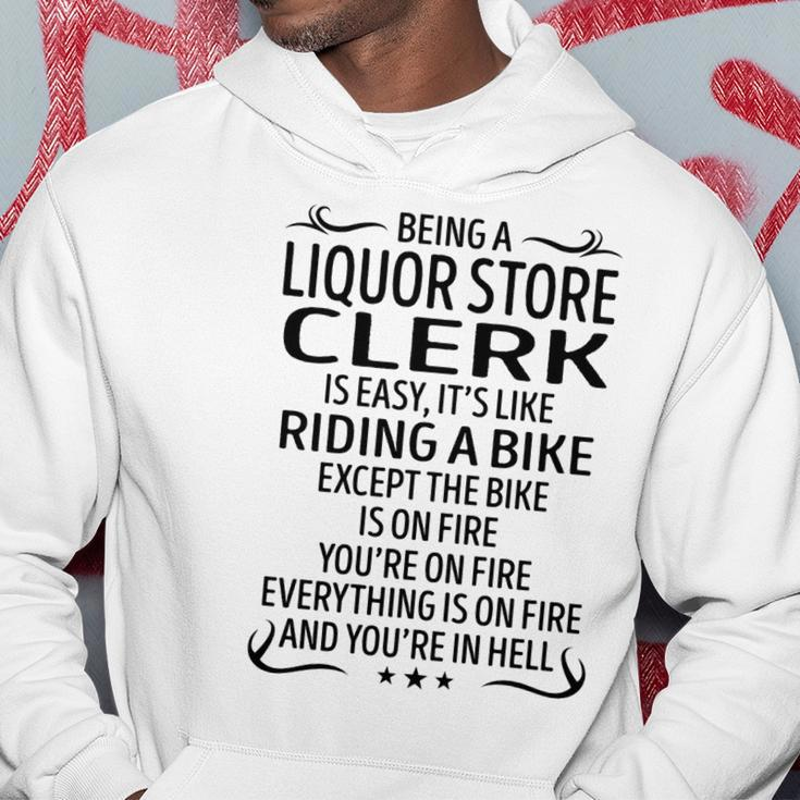 Being A Liquor Store Clerk Like Riding A Bike Hoodie Funny Gifts