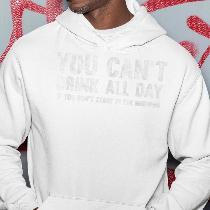 Cant Drink All Day If You Dont Start In The Morning Shirt Hoodie Unique Gifts