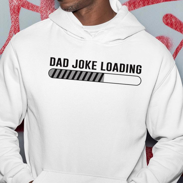 Dad Joke Loading V2 Hoodie Unique Gifts