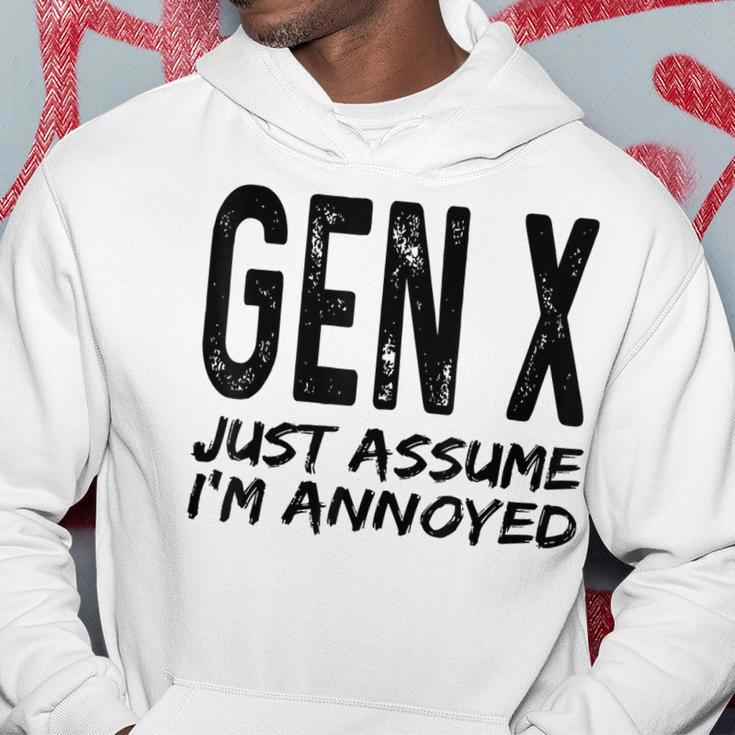 Gen X Just Assume Im Annoyed Saying Funny Generation X Hoodie Unique Gifts