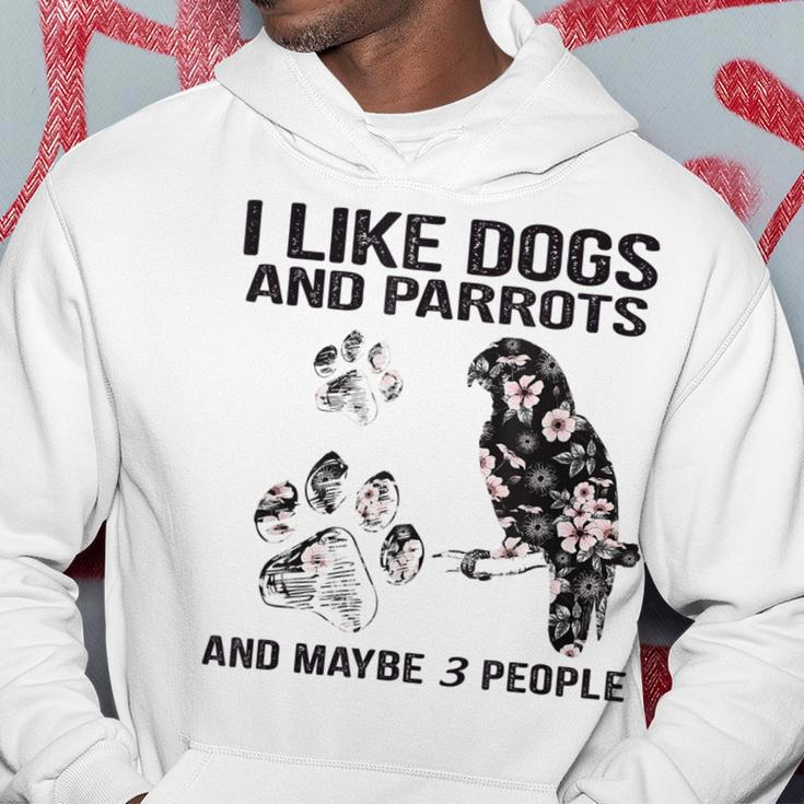 I Like Dogs And Parrots And Maybe 3 PeopleLove Dogs Parrots Hoodie Funny Gifts