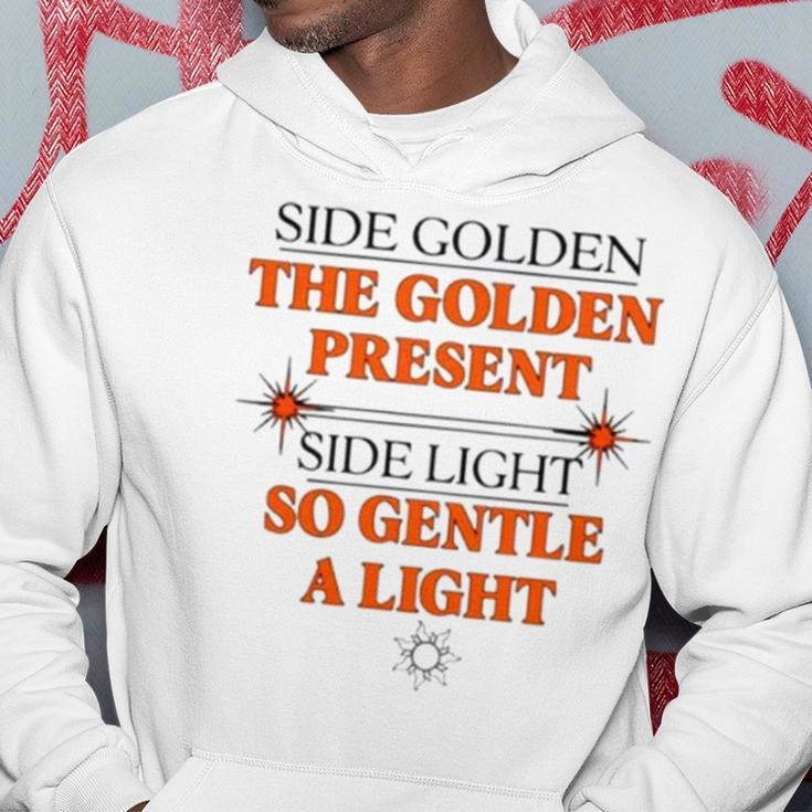 Side Golden The Golden Present Side Light So Gentle A Light Hoodie Unique Gifts