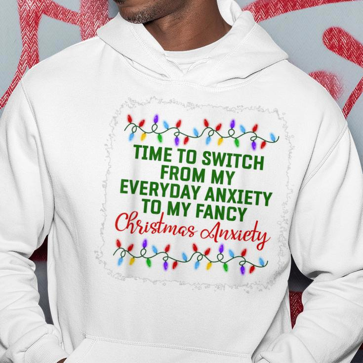 Time To Switch From My Everyday Anxiety To My Fancy Xmas Pjs Men Hoodie Personalized Gifts